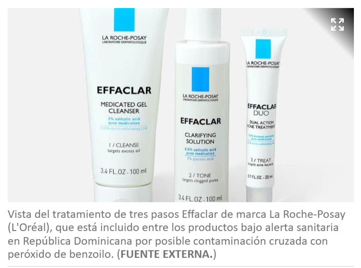 Alerta sanitaria dominicana contra cosméticos Effaclar 3 Step System y Effaclar Duo Benzoyl Peroxide Acne Treatment 1.35 FL.OZ de La Roche-Posay (L’Oréal)