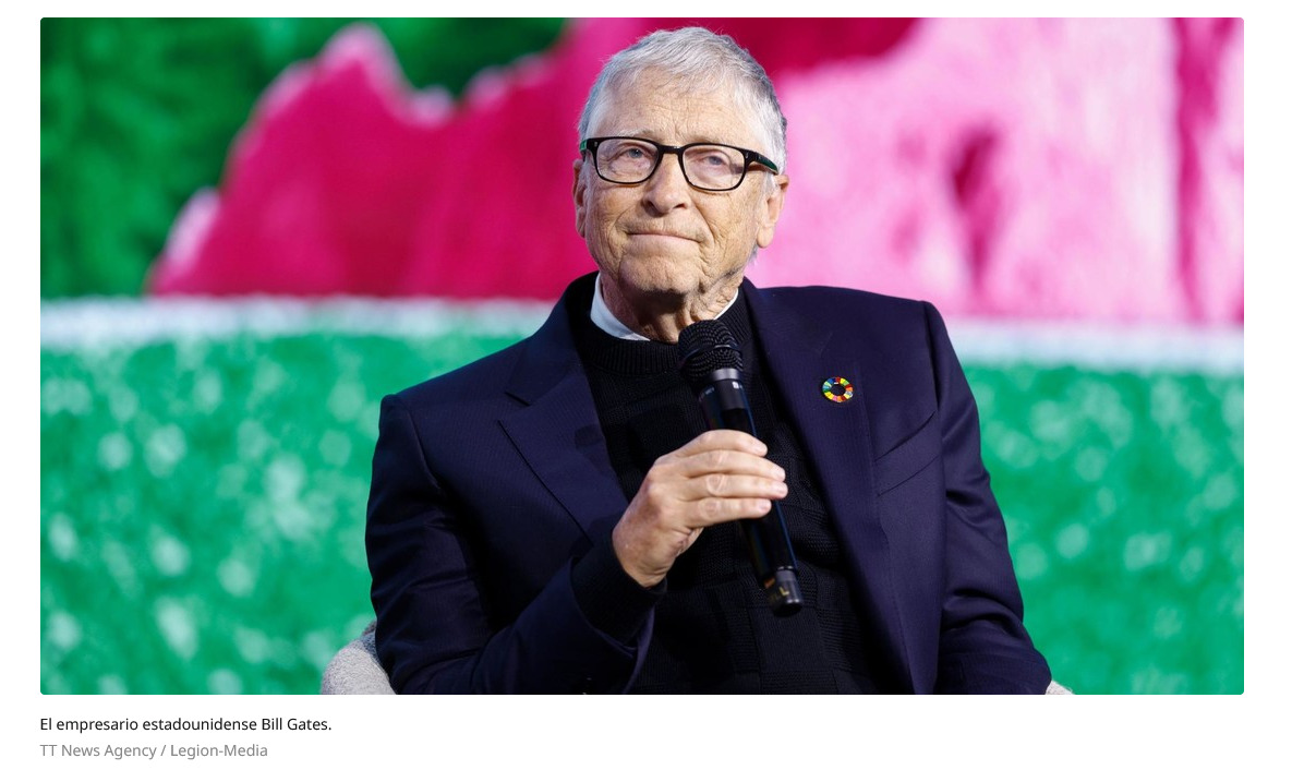 Enviado de Putin: Bill Gates estableció un control global sobre las vacunas por "motivos malvados"